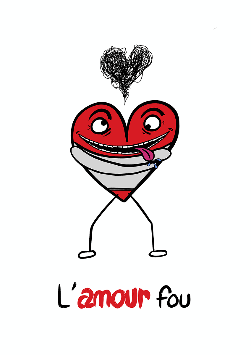 L'amour fou est une illustration de la série Histoires de coeurs réalisé par l'artiste Delgo. Elle représente un coeur fou d'amour.